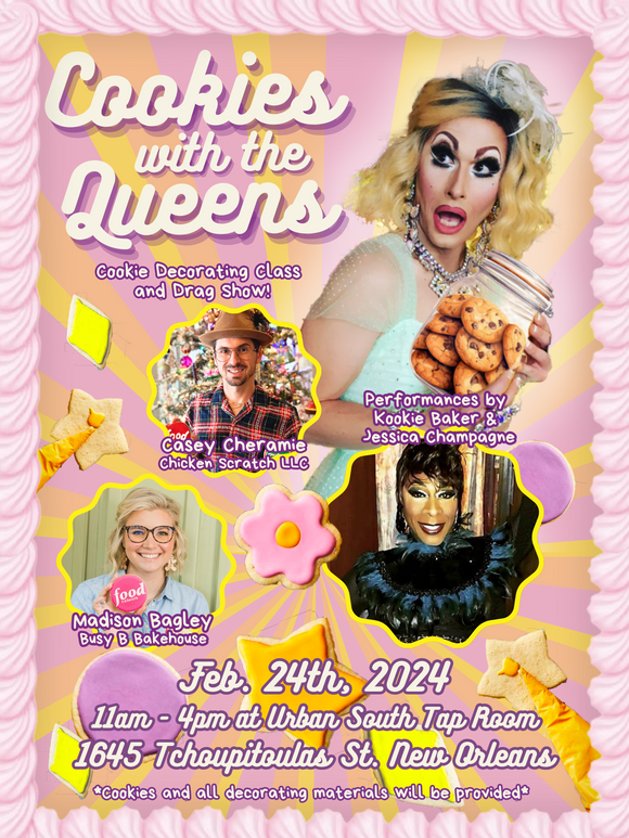 Single Ticket Cookies with the Queens Feb 24